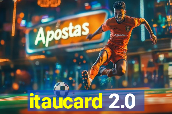 itaucard 2.0